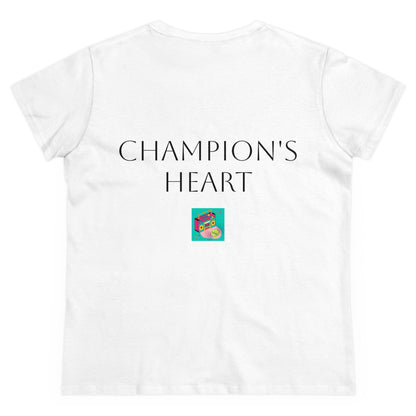 Champion’s Heart Collection - Women's Midweight Cotton Tee